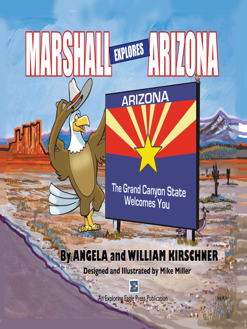 Title details for Marshall Explores Arizona by Angela P. Kirschner - Available